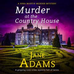 Murder at the Country House by Jane Adams audiobook