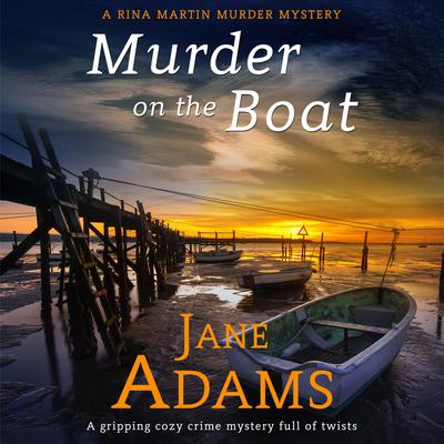 Murder on the Boat by Jane Adams audiobook