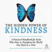 The Hidden Power of Kindness by  Lawrence G. Lovasik audiobook