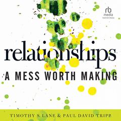Relationships by Timothy S. Lane audiobook