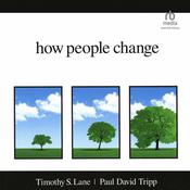 How People Change by  Timothy S. Lane audiobook