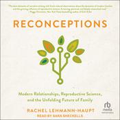 Reconceptions by  Rachel Lehmann-Haupt audiobook