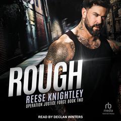 Rough by Reese Knightley audiobook