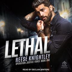 Lethal by Reese Knightley audiobook