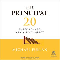 The Principal 2.0 by Michael Fullan audiobook
