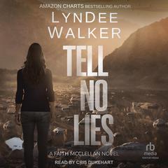Tell No Lies by LynDee Walker audiobook