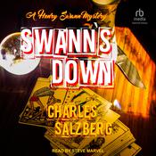 Swann's Down by  Charles Salzberg audiobook