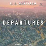 Departures by  E.J. Wenstrom audiobook