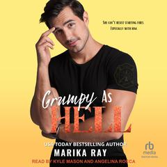 Grumpy As Hell by Marika Ray audiobook