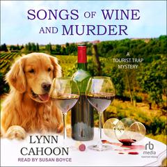 Songs of Wine and Murder by Lynn Cahoon audiobook