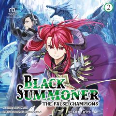 Black Summoner: Volume 2 by Doufu Mayoi audiobook