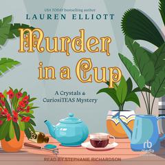 Murder in a Cup by Lauren Elliott audiobook