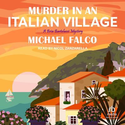 Murder in An Italian Village by Michael Falco audiobook