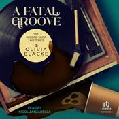 A Fatal Groove by  Olivia Blacke audiobook