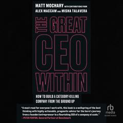 The Great CEO Within by Alex MacCaw audiobook