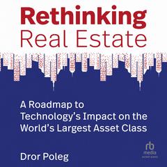 Rethinking Real Estate by Dror Poleg audiobook