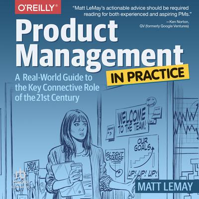Product Management in Practice by Matt LeMay audiobook