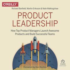 Product Leadership by Richard Banfield audiobook