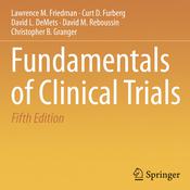 Fundamentals of Clinical Trials by  Lawrence M. Friedman audiobook