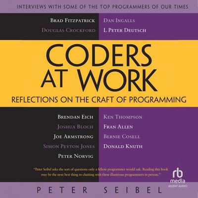 Coders at Work by Peter Seibel audiobook