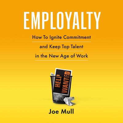 Employalty by Joe Mull audiobook