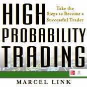 High Probability Trading by  Marcel Link audiobook