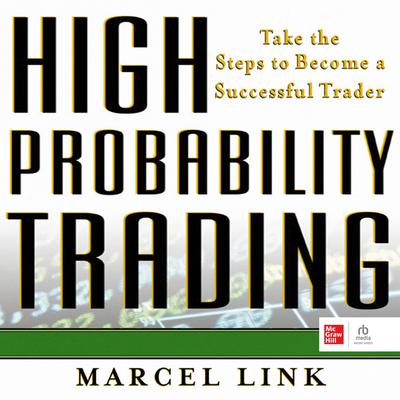 High Probability Trading by Marcel Link audiobook