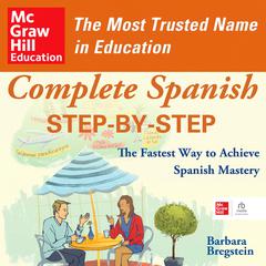 Complete Spanish Step-by-Step by Barbara Bregstein audiobook