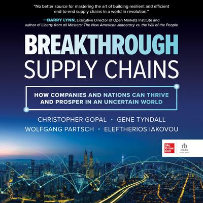 Breakthrough Supply Chains by Christopher Gopal audiobook