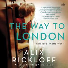 The Way to London by Alix Rickloff audiobook