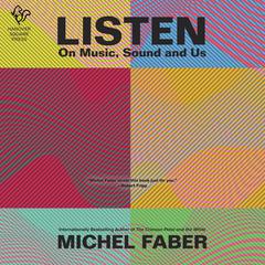 Listen by Michel Faber audiobook