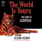 The World Is Yours by  Glenn Kenny audiobook