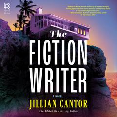 The Fiction Writer by Jillian Cantor audiobook