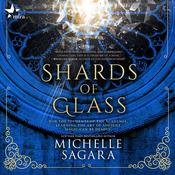 Shards of Glass by  Michelle Sagara audiobook