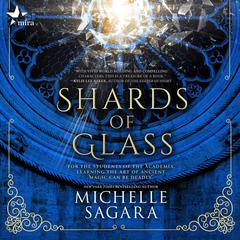 Shards of Glass by Michelle Sagara audiobook