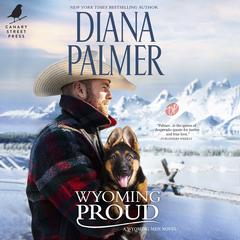 Wyoming Proud by Diana Palmer audiobook