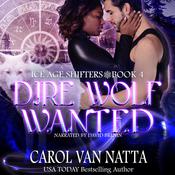 Dire Wolf Wanted by  Carol Van Natta audiobook