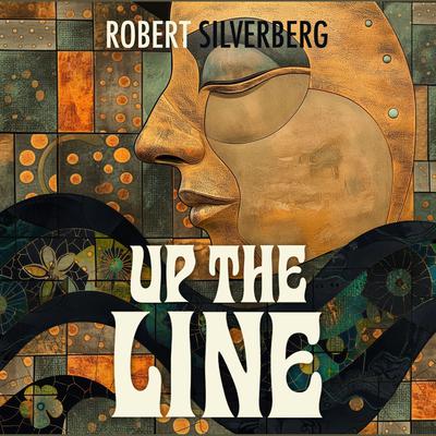 Up the Line by Robert Silverberg audiobook