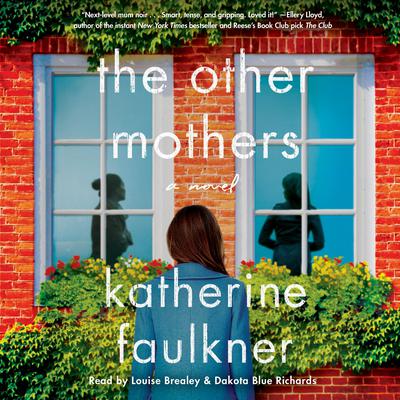 The Other Mothers by Katherine Faulkner audiobook