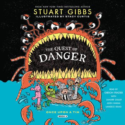 The Quest of Danger by Stuart Gibbs audiobook