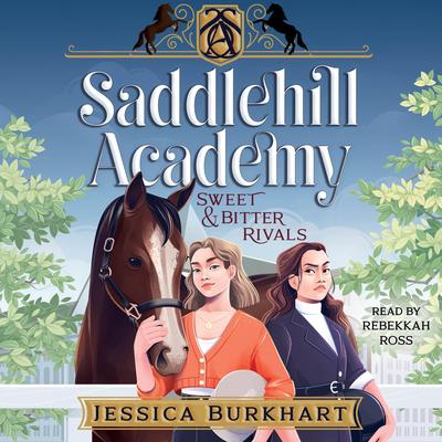 Sweet & Bitter Rivals by Jessica Burkhart audiobook
