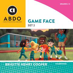 Game Face, Set 2 by Brigitte Henry Cooper audiobook