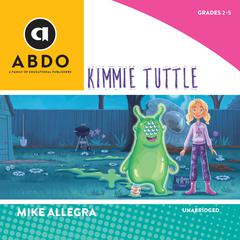 Kimmie Tuttle by Mike Allegra audiobook