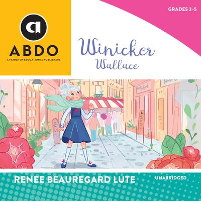 Winicker Wallace by Renee Beauregard Lute audiobook