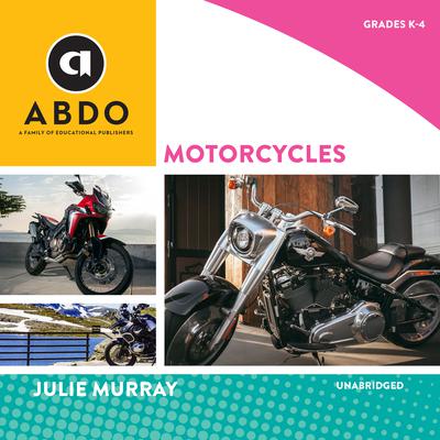 Motorcycles by Julie Murray audiobook