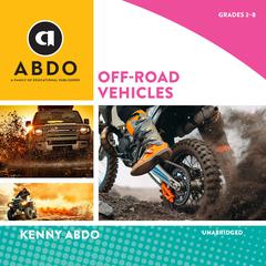 Off-Road Vehicles by Kenny Abdo audiobook