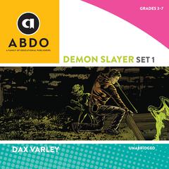 Demon Slayer, Set 1 by Dax Varley audiobook