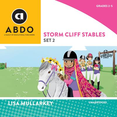 Storm Cliff Stables, Set 2 by Lisa Mullarkey audiobook