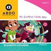 Mt. Olympus Theme Park by  Elizabeth Catanese audiobook