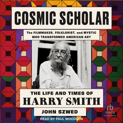 Cosmic Scholar by John Szwed audiobook